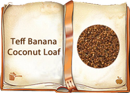 Teff Banana Coconut Loaf